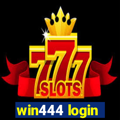 win444 login